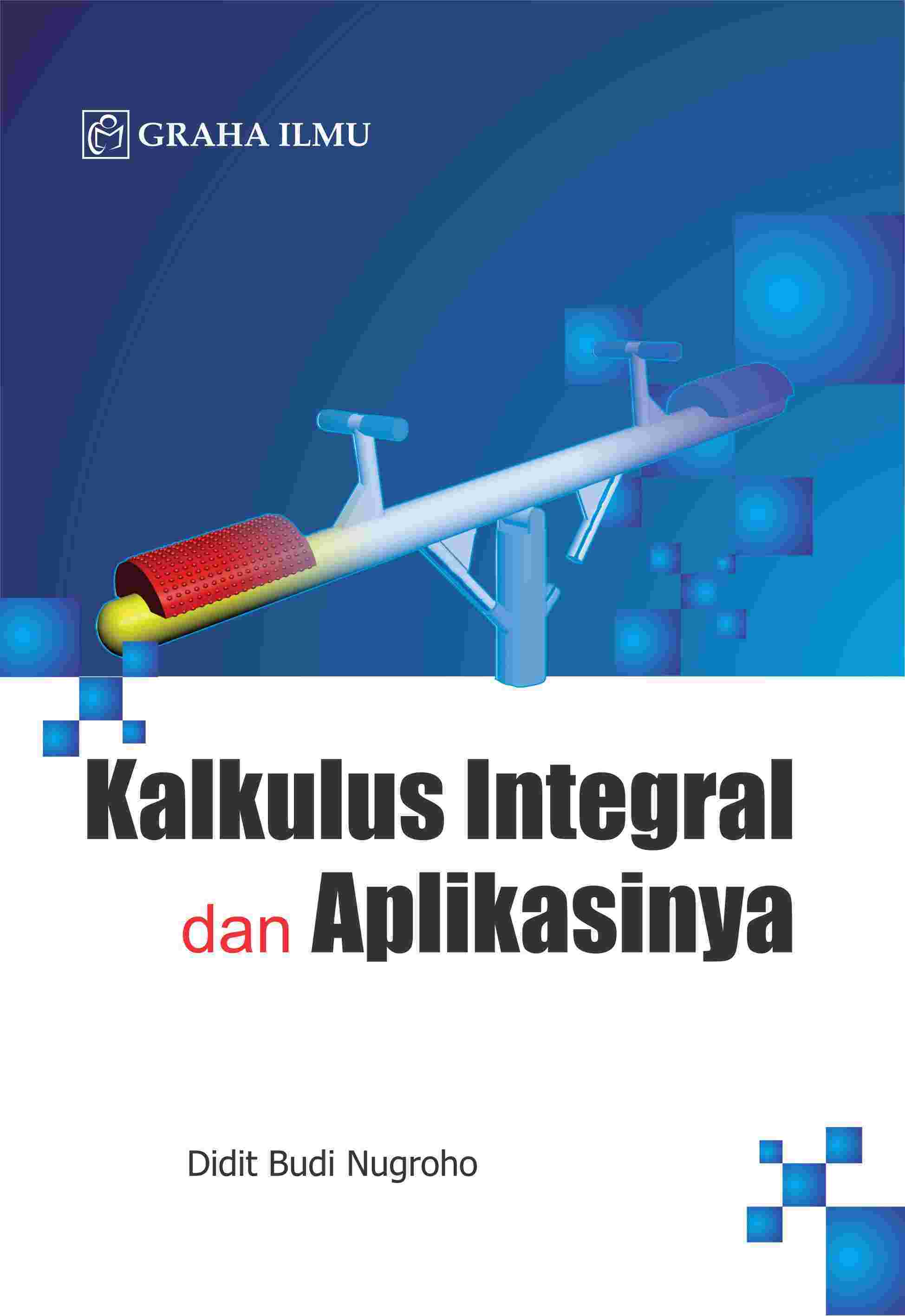 Sampul buku Kalkulus Integral da...